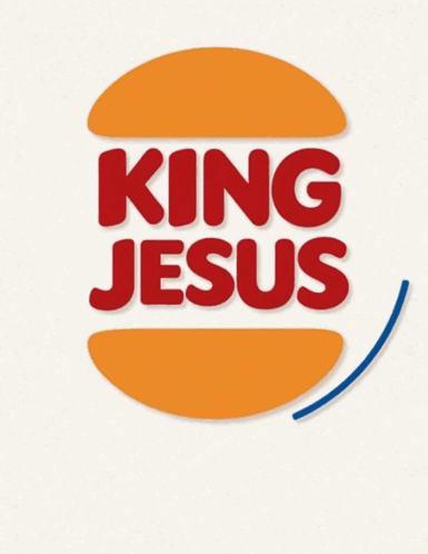 Burger King Logo Saying King Jesus GIF