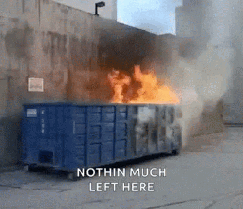 Burning Dumpster Nothing Much Left Here GIF