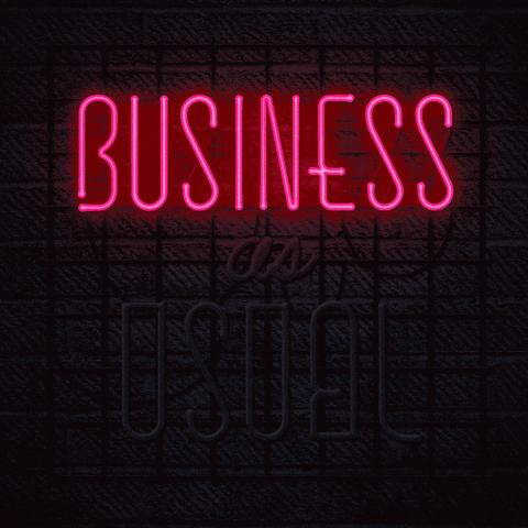 Business As Usual Neon Sign GIF