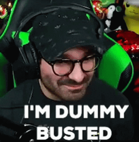 Man I Am Dummy Busted GIF