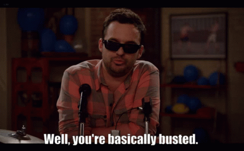 Man With Sunglass You Are Basically Busted GIF