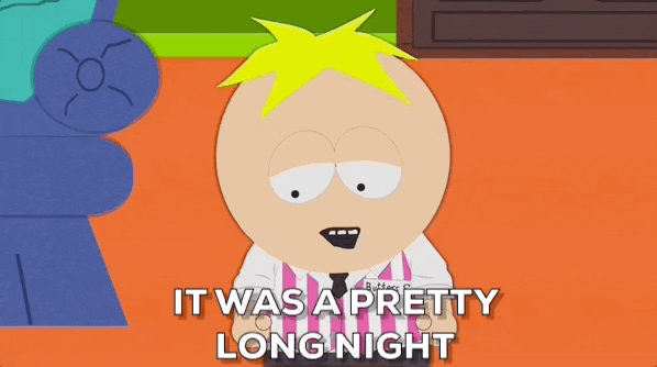 Butters Pretty Long Night GIF