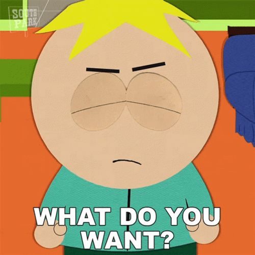 Butters Stotch Furious What Do You Want GIF