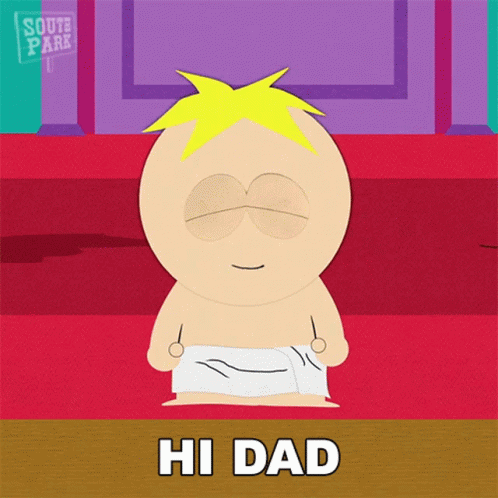Butters Stotch Hi Dad GIF