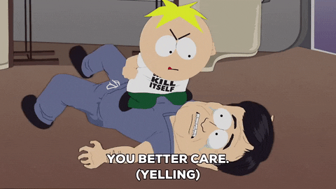 Butters You Better Care GIF