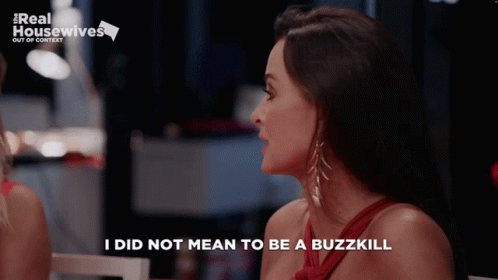 Buzz Kill Apologetic Kyle Richards GIF