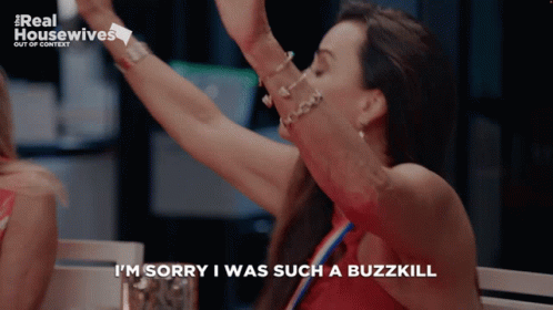 Buzz Kill Kyle Richards Real Housewives GIF