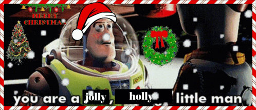Buzz Lightyear Jolly Holly Little Man Christmas Meme GIF