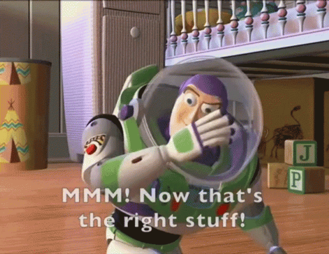 Buzz Lightyear That's The Right Stuff GIF