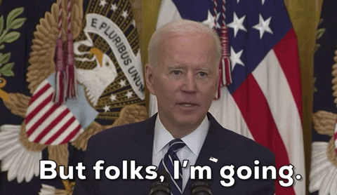 Bye Joe Biden Folks I'm Going GIF
