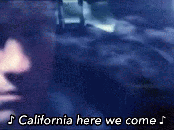 California Here We Come GIF