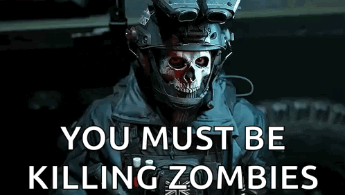 Call Of Duty Ghost You Must Be Killing Zombies GIF