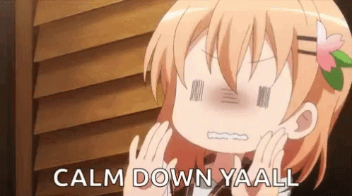 Calm Down Ya All Anime Girl GIF