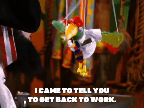 Came Tell You To Get Back To Work GIF