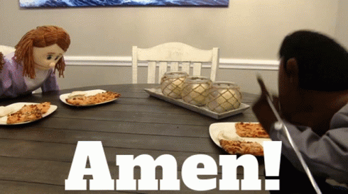 Can I Get An Amen Before You Touch Your Food GIF