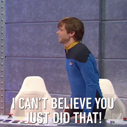 Can't Believe You Just Did That GIF