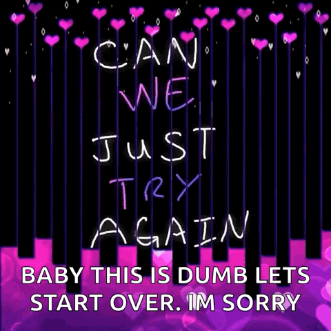 Can We Just Try Again
