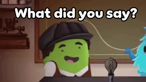 Can You Hear Me Now Did You Say GIF