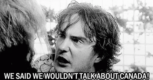 Bernard Black Don't Talk About Canada GIF