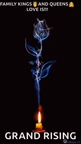 Candle Smoke Family Kings and Queens Love Is