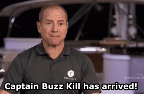 Captain Buzz Kill Below Deck Reality Show GIF