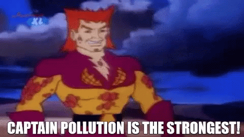 Captain Pollution Is The Strongest ! Captain Pollution Is The Strongest ! Captain Pollution Is The Strongest ! GIF
