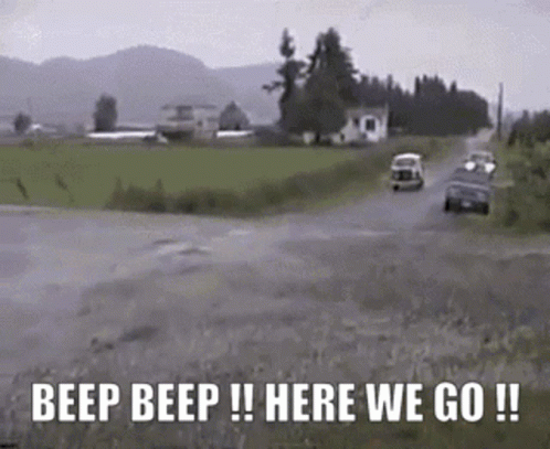 Car Driving Down Road Saying Beep Beep Here We Go GIF