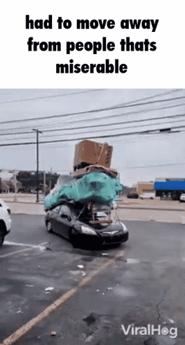 Car Had to Move Away From Miserable People