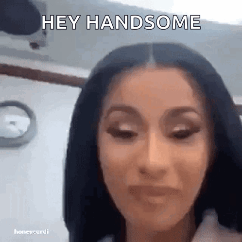 Cardi B Hey Handsome GIF