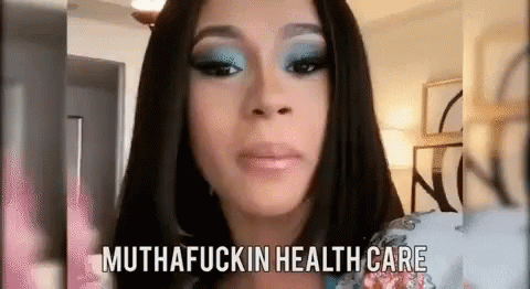 Cardi B Muthafuckin Health Care GIF
