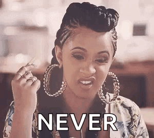 Cardi B Never GIF