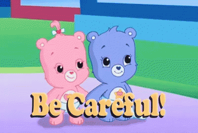 Care Bears Says Be Careful GIF