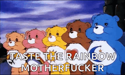 Care Bears Taste The Rainbow Motherfucker GIF
