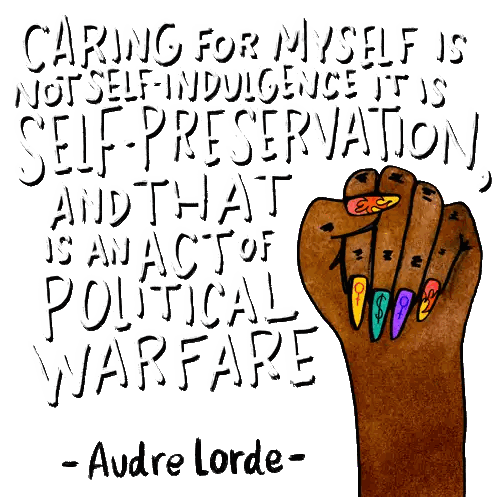 Caring for Myself Is Self Preservation