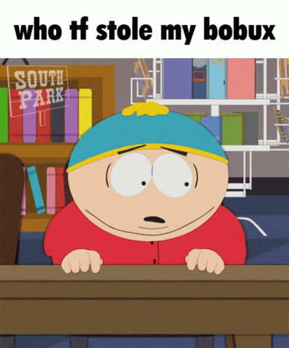 Eric Cartman Who Stole Bobux Meme GIF