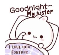 Cartoon Bear Laying in Bed Saying Goodnight My Sister I Love You Forever