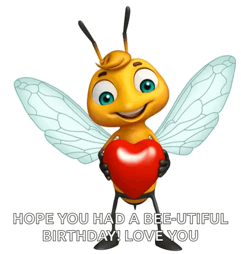 Cartoon Bee Holding Heart Hope You Had a Bee-utiful Birthday