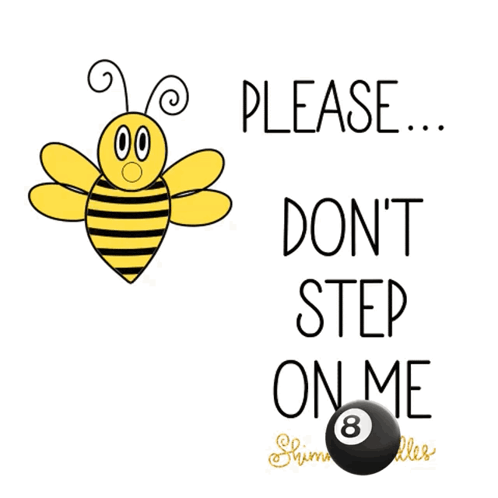 Cartoon Bee Saying Don't Step On Me