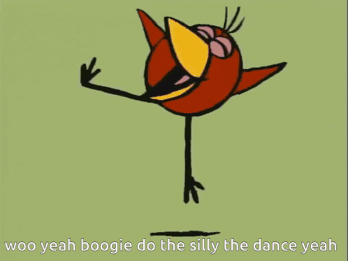 Cartoon Bird With Woo Yeah Boogie Do the Silly the Dance Yeah
