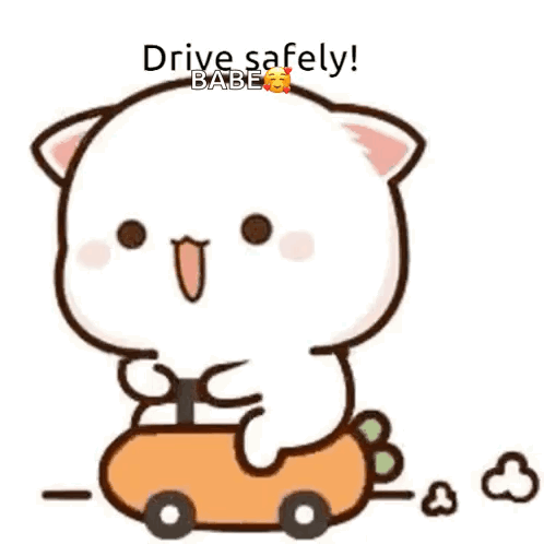 Cartoon Cat Riding Toy Car Says Drive Safely