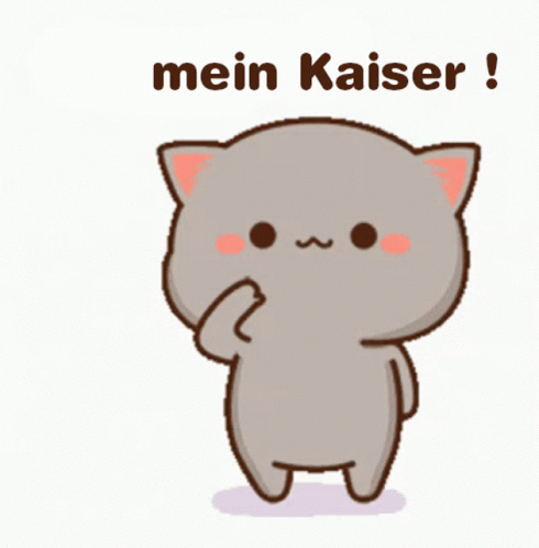 Cartoon Cat Saying Mein Kaiser GIF