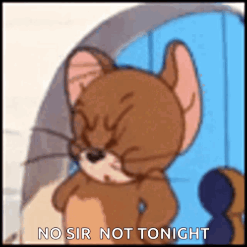 Cartoon Cat Saying No Sir Not Tonight