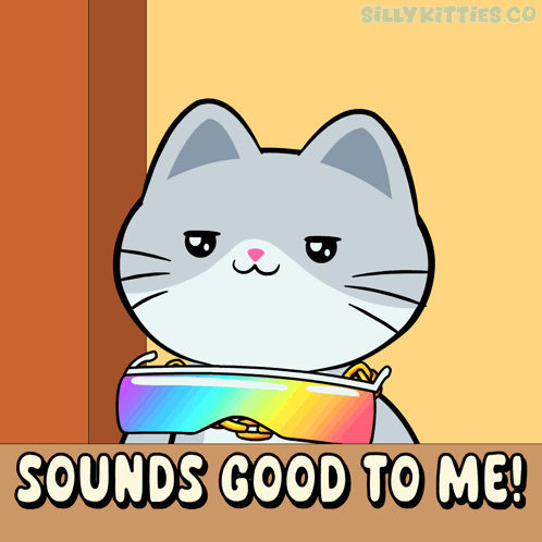 Cartoon Cat With Rainbow Glasses Saying Sounds Good To Me