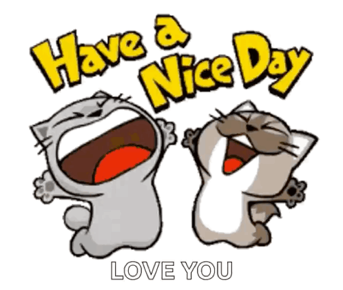 Cartoon Cats Jumping With Have a Nice Day Love You