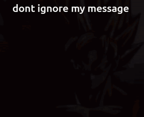 Cartoon Character Dont Ignore My Message GIF