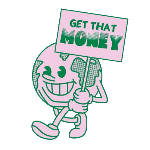 Cartoon Character Holding Get That Money Sign
