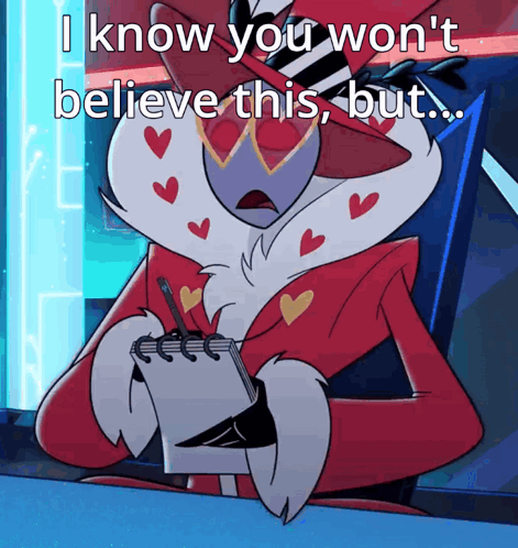 Cartoon Character Holding Notebook Says I Know You Won't Believe This