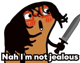 Cartoon Character Holding Sword Saying Nah I'm Not Jealous GIF
