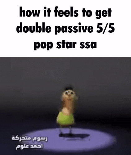 Cartoon Character How It Feels To Get Double Passive 5/5 Pop Star SSA GIF