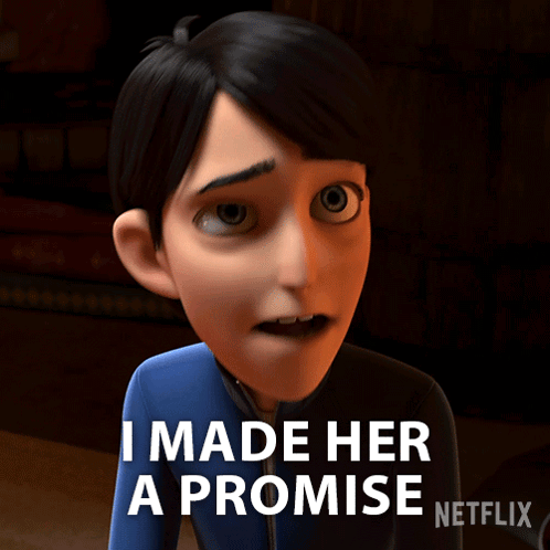 Cartoon Character I Made Her A Promise GIF